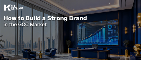 How to Build a Strong Brand in the GCC Market