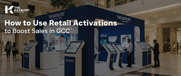 retail activation strategy GCC